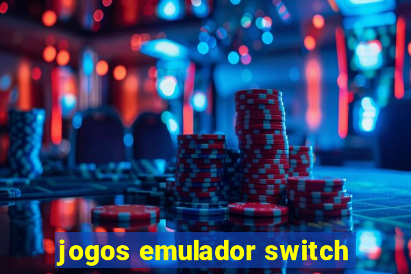 jogos emulador switch